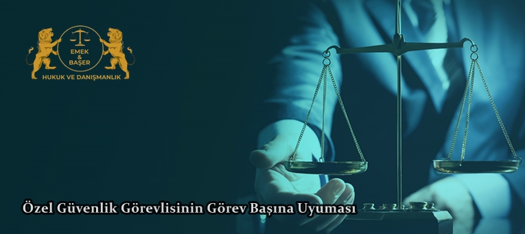 Özel Güvenlik Görevlisinin Görev Başına Uyuması
