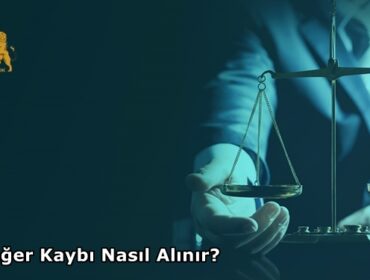 Araç Değer Kaybı Nasıl Alınır?